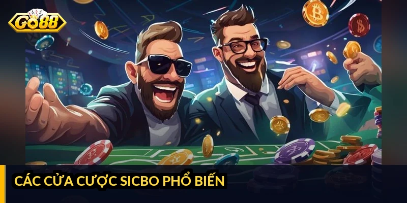 Mẹo chơi sicbo: hiểu các cửa cược và tỷ lệ nhà cái Các cửa cược sicbo phổ biến